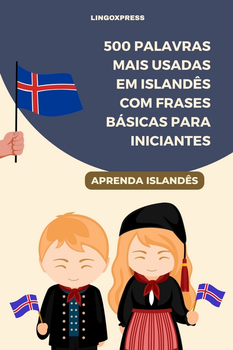 500 Palavras Mais Usadas em Island&ecirc;s com Frases B&aacute;sicas para Iniciantes -  lingoXpress