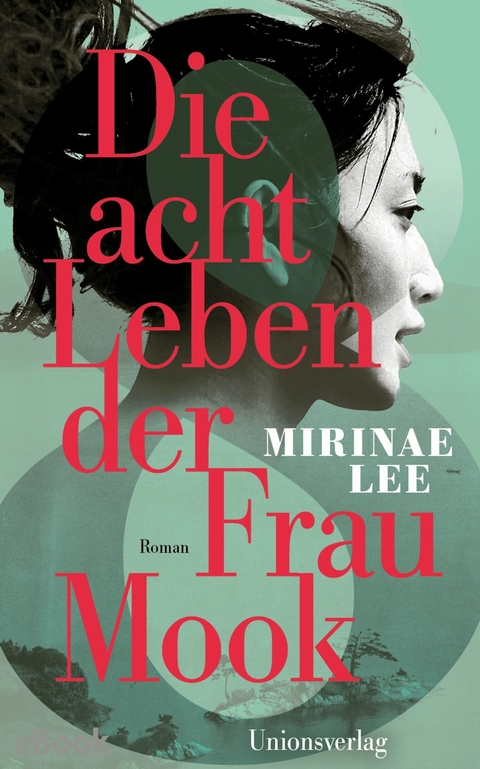 Die acht Leben der Frau Mook - Mirinae Lee