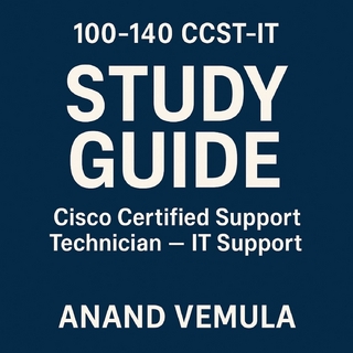100-140 CCST-IT Study guide Cisco Certified Support Technician - IT Support