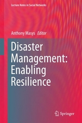 Disaster Management: Enabling Resilience - 