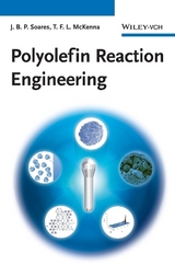 Polyolefin Reaction Engineering - Joao B. P. Soares, Timothy F. L. McKenna