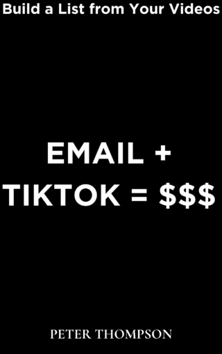 Email + Tiktok = $$$