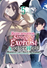 The Reincarnation of the Strongest Exorcist in Another World: Volume 5 - Kiichi Kosuzu
