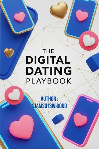 The Digital Dating Playbook