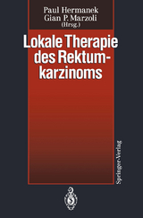Lokale Therapie des Rektumkarzinoms - 