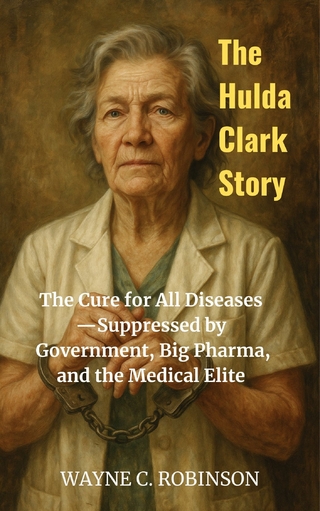 The Hulda Clark Story