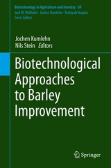 Biotechnological Approaches to Barley Improvement - 