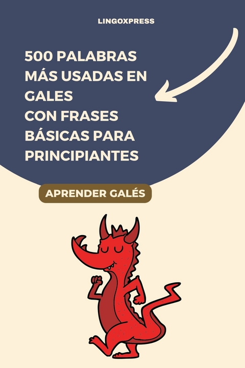 500 Palabras M&aacute;s Usadas en Gales Con Frases B&aacute;sicas para Principiantes -  lingoXpress