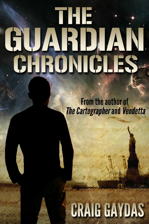 The Guardian Chronicles -  Craig Gaydas