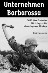 Unternehmen Barbarossa 7 -  Dirk Hennings