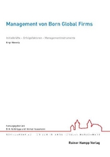 Management von Born Global Firms -  Birgit Wessely