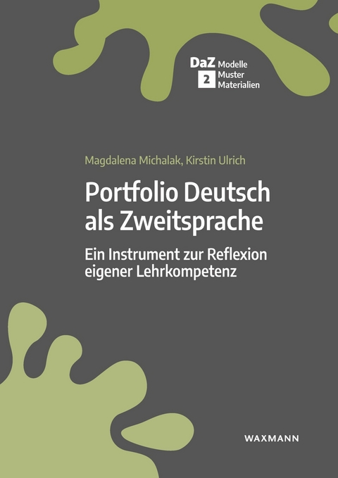 Portfolio Deutsch als Zweitsprache -  Magdalena Michalak,  Kirstin Ulrich