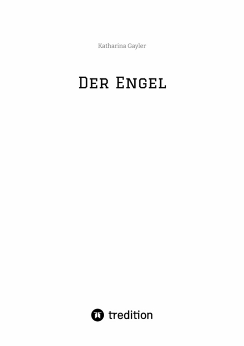 Der Engel - Katharina Gayler