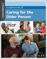 Fundamentals of Caring for the Older Person - 