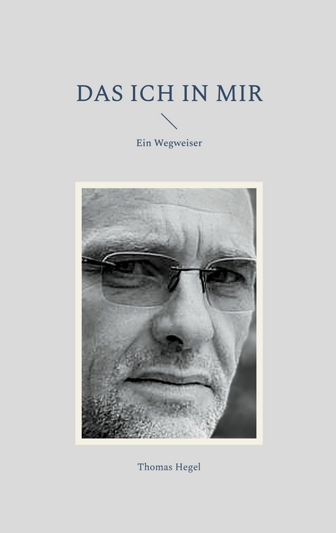 Das ich in mir - Thomas Hegel