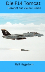 Die F14 Tomcat -  Ralf Hagedorn