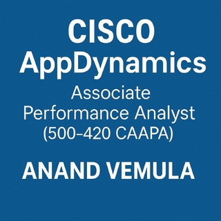 Cisco AppDynamics Associate Performance Analyst (500-420 CAAPA) - Study Guide