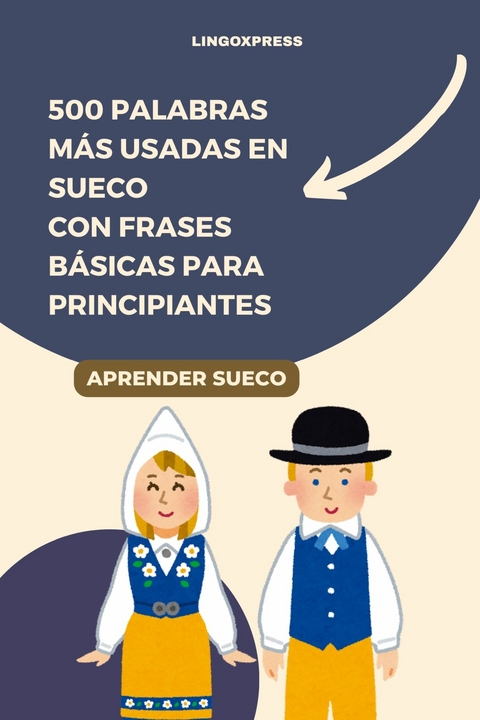 500 Palabras M&aacute;s Usadas en Sueco con Frases B&aacute;sicas para Principiantes -  lingoXpress