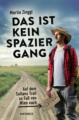 Das ist kein Spaziergang - Martin Zinggl