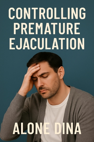 Controlling Premature Ejaculation