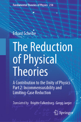 The Reduction of Physical Theories - Erhard Scheibe