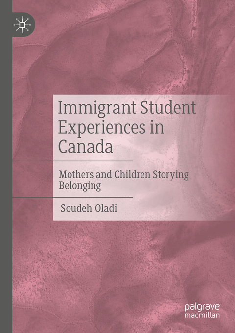 Immigrant Student Experiences in Canada -  Soudeh Oladi