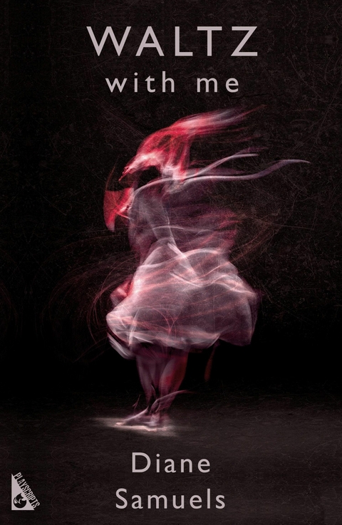 Waltz With Me -  Diane Samuels