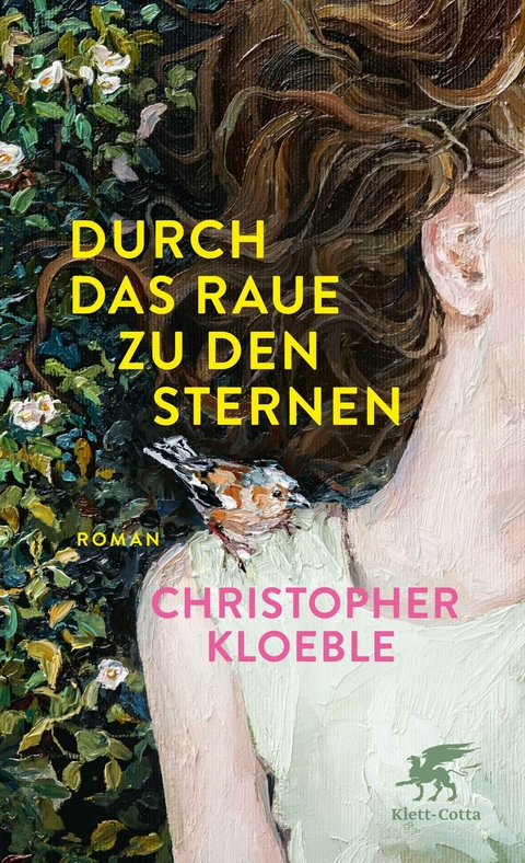 Durch das Raue zu den Sternen - Christopher Kloeble
