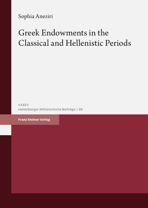 Greek Endowments in the Classical and Hellenistic Periods -  Sophia Aneziri