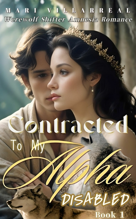 Contracted To My Disabled Alpha -  Mari Villarreal
