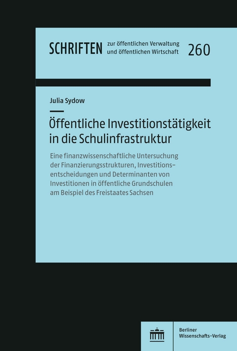 &Ouml;ffentliche Investitionst&auml;tigkeit in die Schulinfrastruktur - Julia Sydow