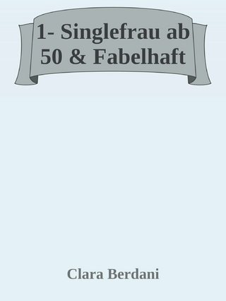 Single Frau ab 50 & fabelhaft