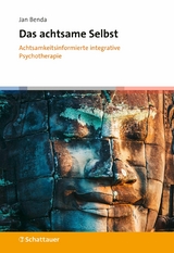 Das achtsame Selbst - Jan Benda