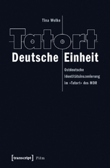 Tatort Deutsche Einheit - Tina Welke