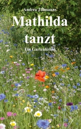 Mathilda tanzt - Andrea Tillmanns