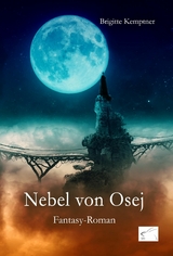 Nebel von Osej - Brigitte Kemptner