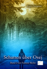 Schatten &uuml;ber Osej - Brigitte Kemptner