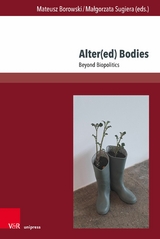 Alter(ed) Bodies - 