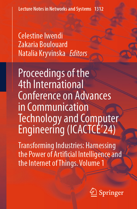 Proceedings of the 4th International Conference on Advances in Communication Technology and Computer Engineering (ICACTCE’24) - 