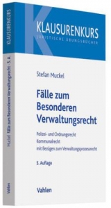 F&auml;lle zum Besonderen Verwaltungsrecht - Stefan Muckel, Wolfgang R&uuml;fner