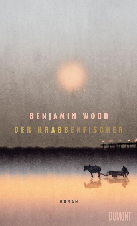 Der Krabbenfischer - Benjamin Wood