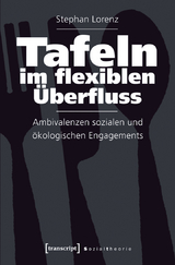 Tafeln im flexiblen &Uuml;berfluss - Stephan Lorenz