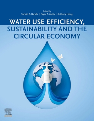 Water Use Efficiency, Sustainability and The Circular Economy