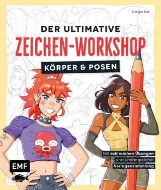 Der ultimative Zeichen-Workshop – Körper und Posen