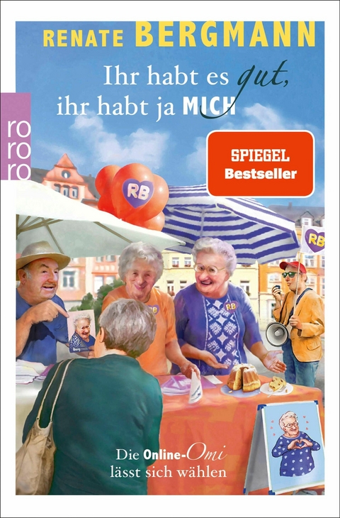 Ihr habt es gut, ihr habt ja mich - Renate Bergmann