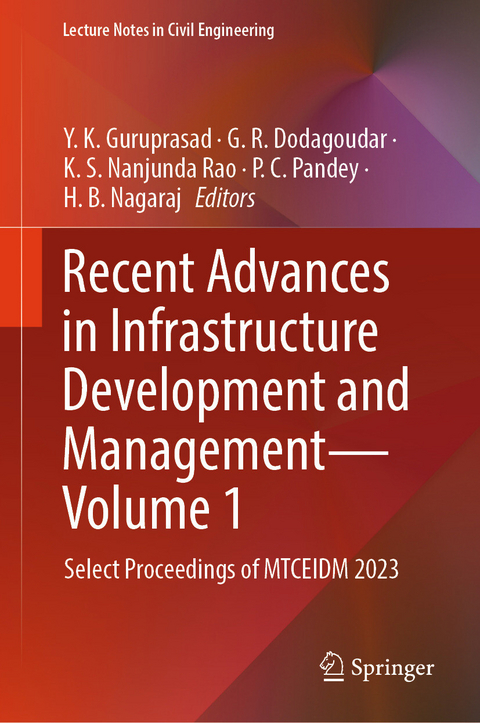 Recent Advances in Infrastructure Development and Management - Volume 1 - 