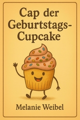 Cap der Geburtstags- Cupcake - Melanie Weibel