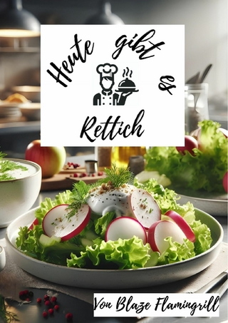 Heute gibt es - Rettich