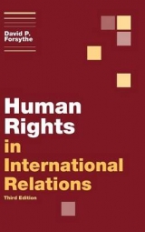Human Rights in International Relations - Forsythe, David P.
