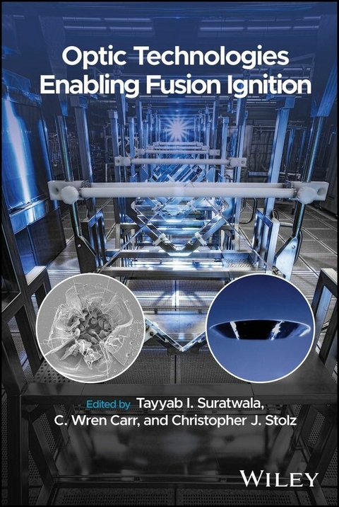 Optic Technologies Enabling Fusion Ignition - 